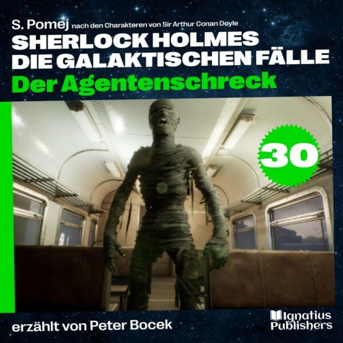 Album cover of Der Agentenschreck (Sherlock Holmes - Die galaktischen Fälle, Folge 30)