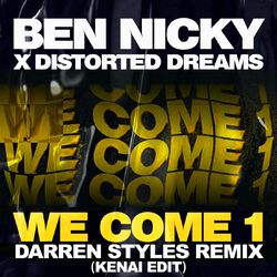 Cover of We Come 1 (Darren Styles Remix / Kenai Edit)