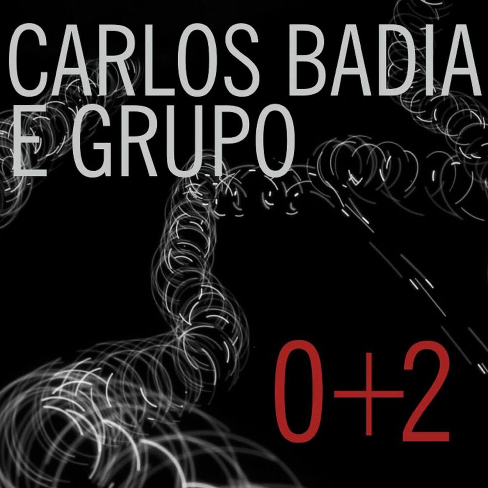 Picture of Carlos Badia e Grupo: 0+2