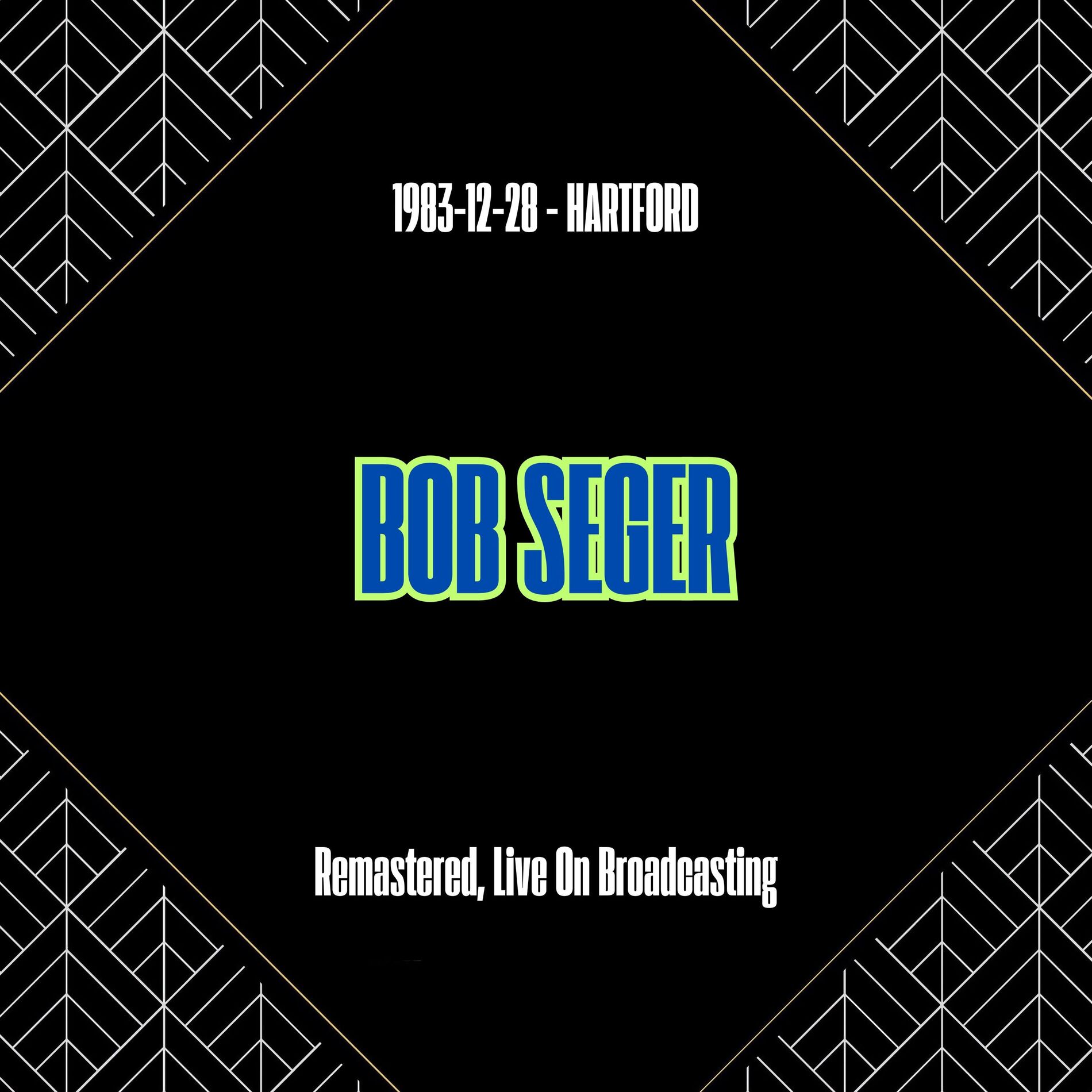 Album cover of 1983-12-28 - Hartford (Remastered, Live On Broadcasting)