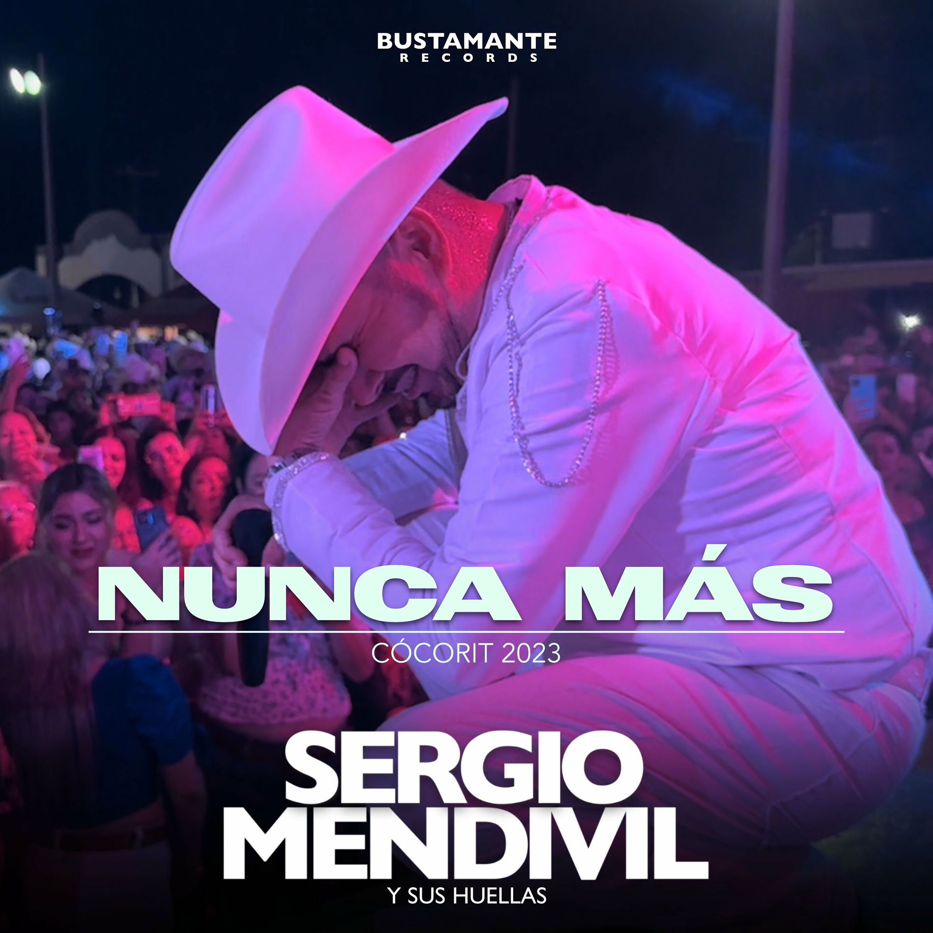 Album cover of Nunca Más - Cócorit 2023 (En Vivo)