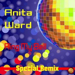 Ring My Bell (Special Remix) (Rerecorded)