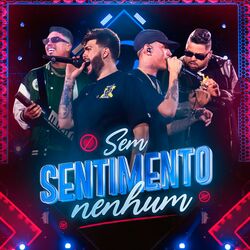 Cover of Sem Sentimento Nenhum (Ao Vivo)