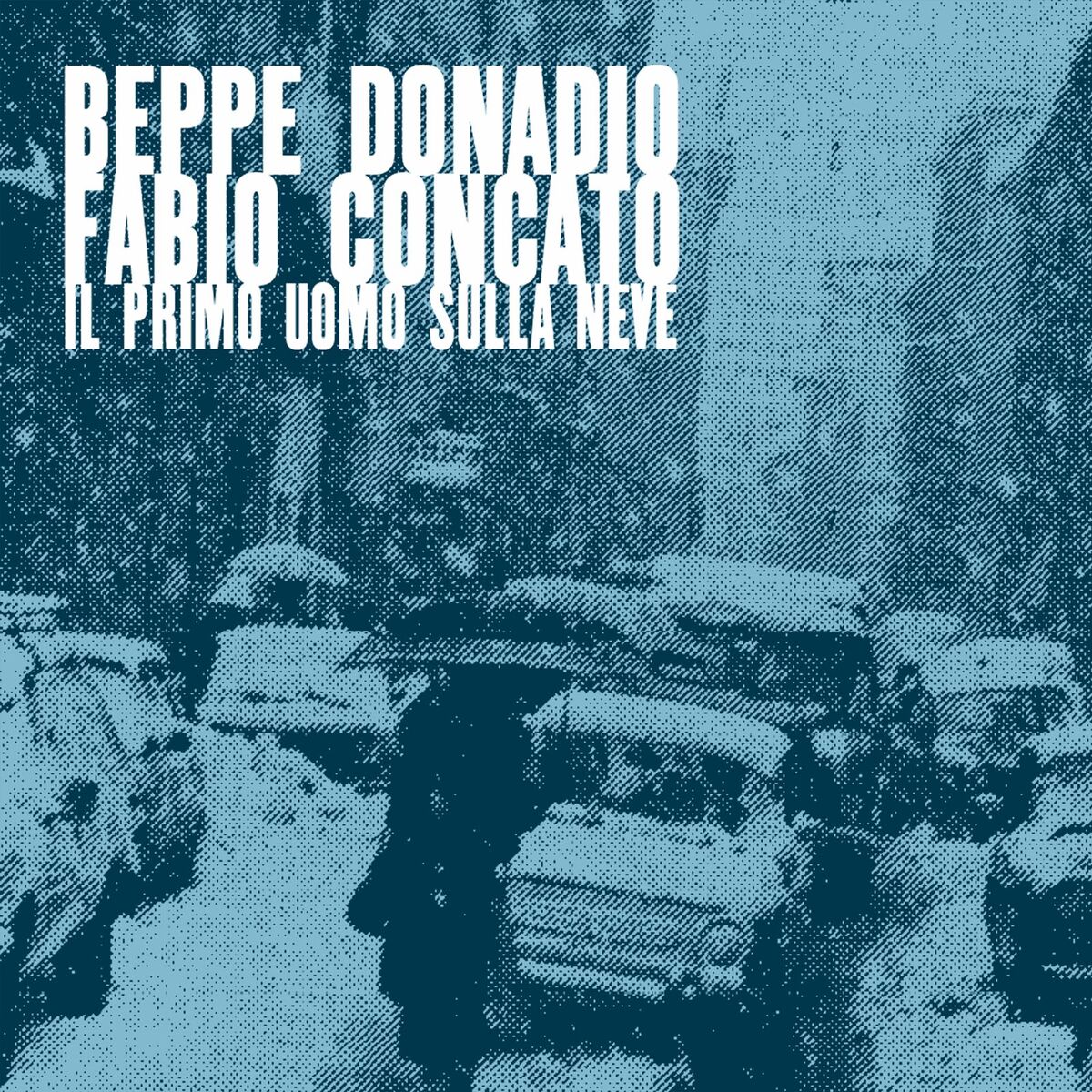 Album cover of Il primo uomo sulla neve