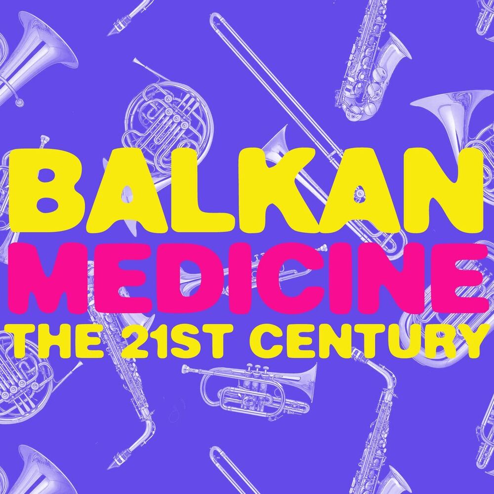 Picture of Balkan Medicine: The 21st Century