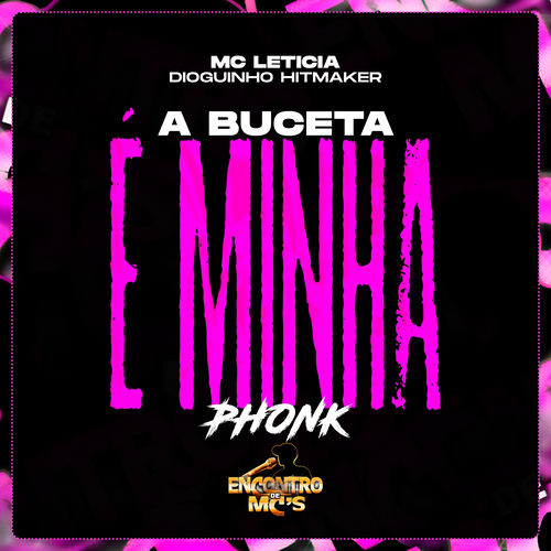 A Buceta É Minha (Phonk)