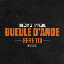 Gère toi (Freestyle Rapélite)