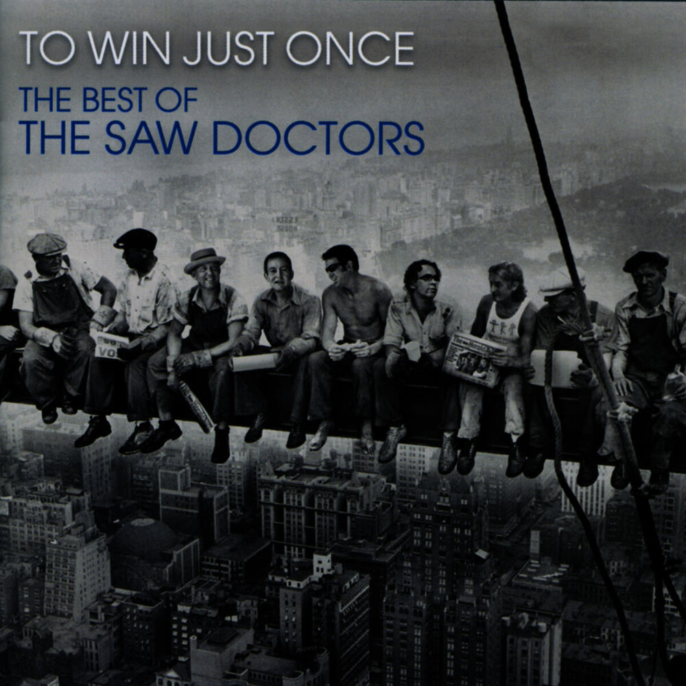 Picture of To Win Just Once, The Best of the Saw Doctors