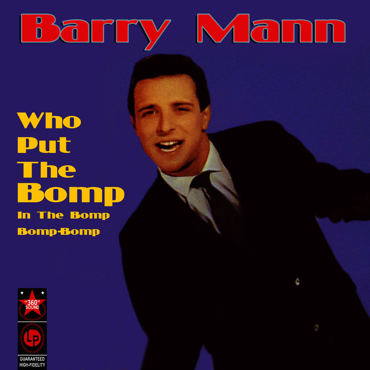 Album cover of Who Put The Bomp?