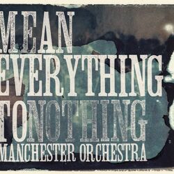 Cover of Mean Everything To Nothing