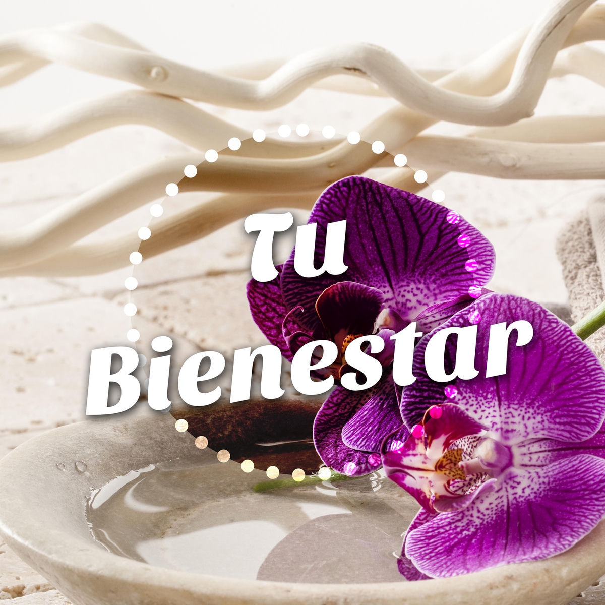 Album cover of Tu Bienestar - Música Relajante de Spa para Calmar la Mente y Vencer la Ansiedad y el Estrés