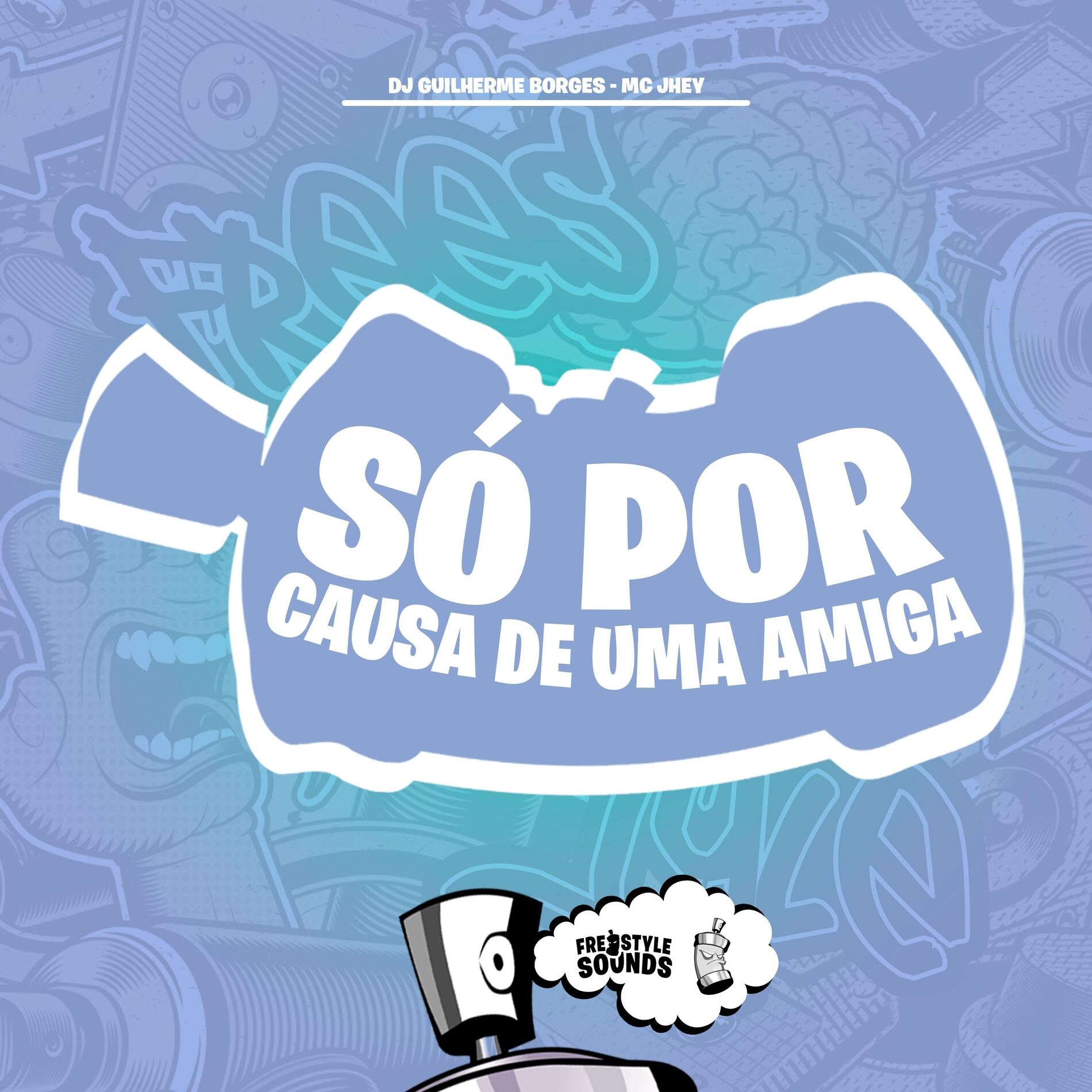 Album cover of Só Por Causa De Uma Amiga