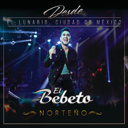 Cover of Desde El Lunario, Ciudad De México (En Vivo Desde El Lunario/Norteño)