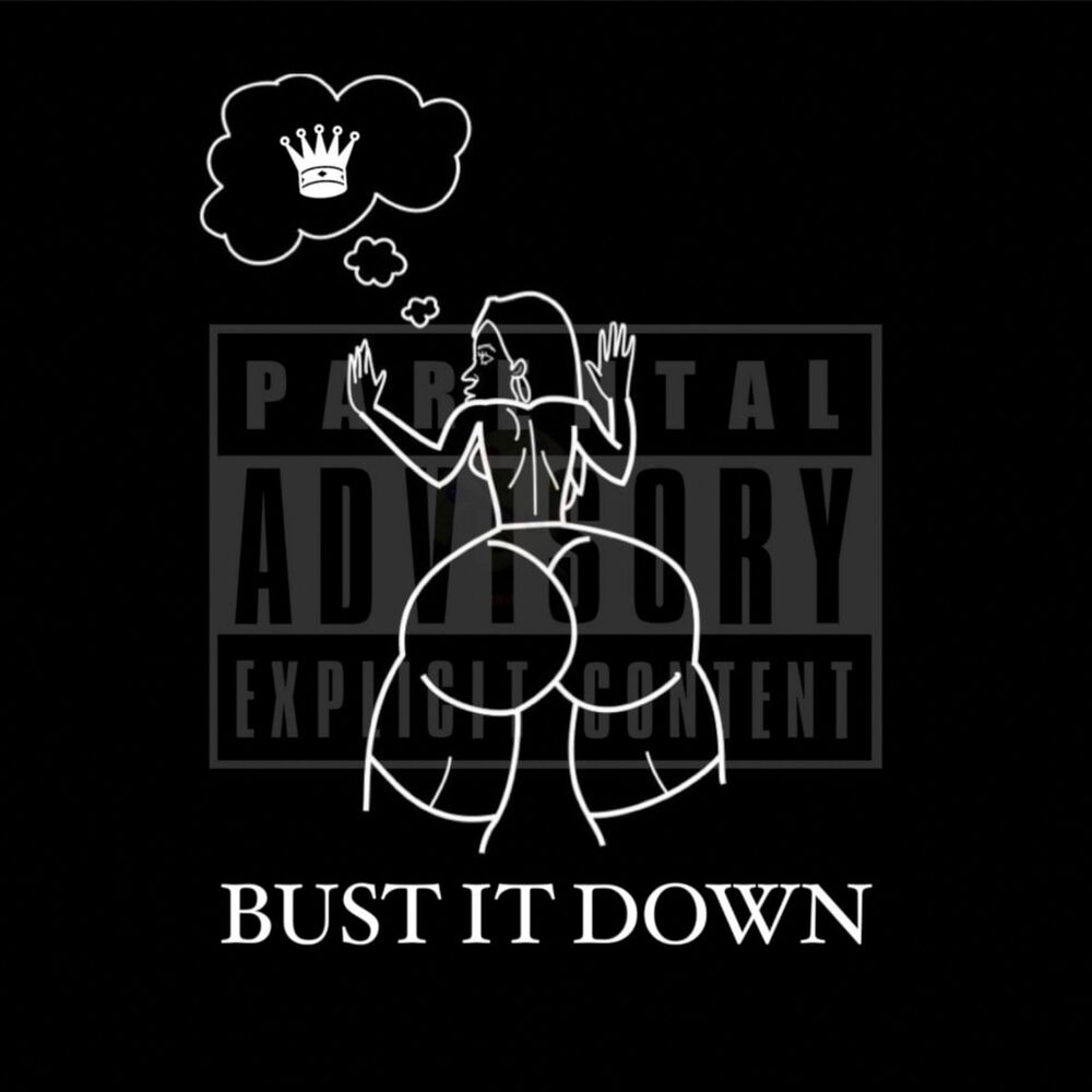 Picture of Bust It Down