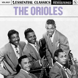 Pochette album Essential Classics, Vol. 321: The Orioles