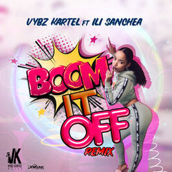 Cover of Boom It Off Remix (feat. Ili Sanchea)