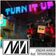 Turn It Up