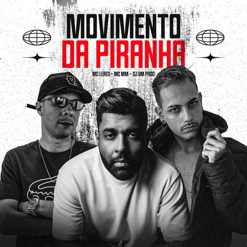 MOVIMENTO DA PIRANHA