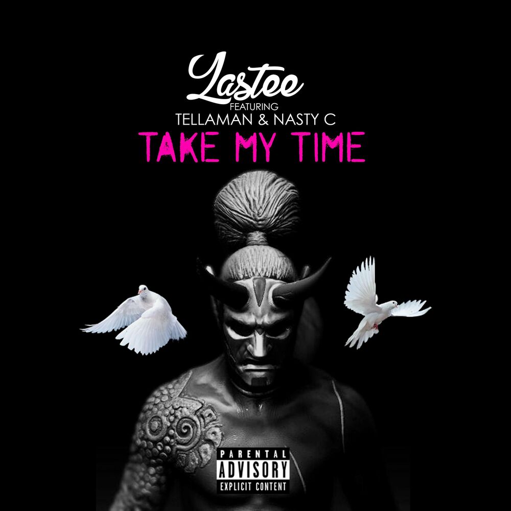 Picture of Take My Time (feat. Nasty C & Tellaman)