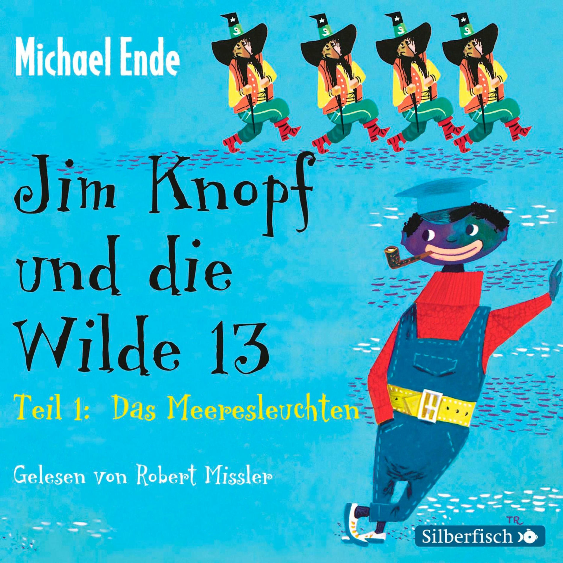 Album cover of Jim Knopf: Jim Knopf und die Wilde 13 - Die Komplettlesung