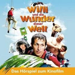 Cover of Willi und die Wunder dieser Welt (Hörspiel zum Kinofilm)