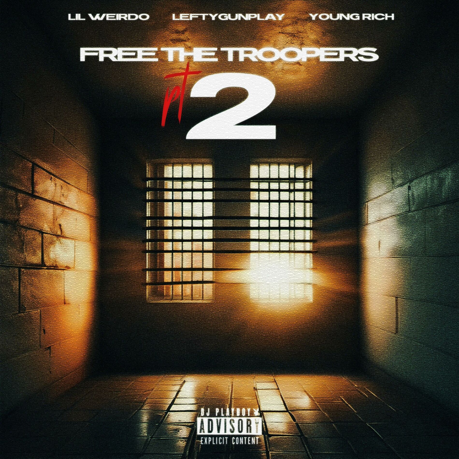 Album cover of Free the Troopers 2 (feat. Lil Weirdo & Lefty Gunplay)
