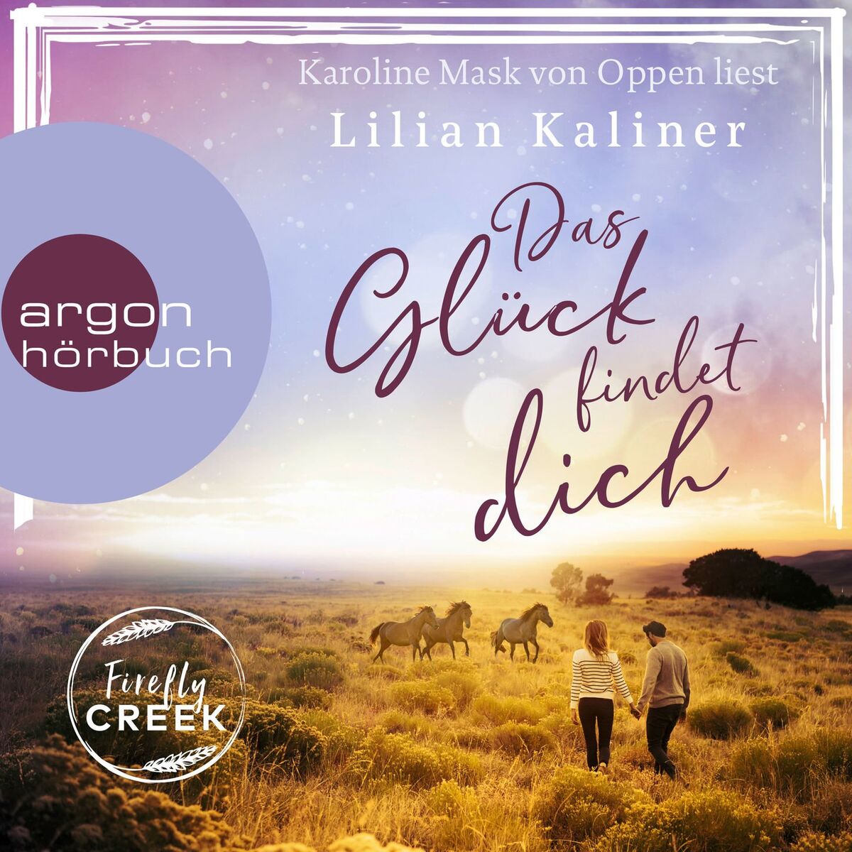 Album cover of Das Glück findet dich - Firefly-Creek-Serie, Band 2 (Ungekürzte Lesung)
