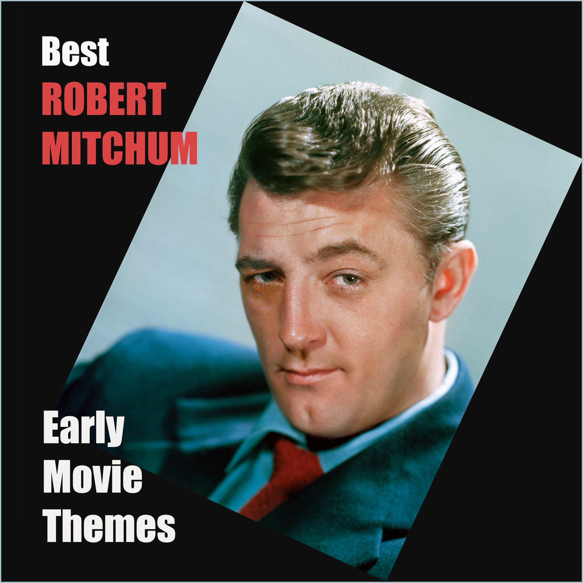 Album cover of Best ROBERT MITCHUM Early Movie Themes