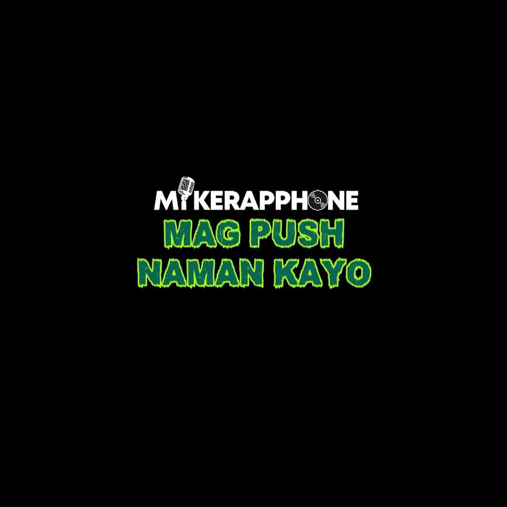 Picture of Mag Push Naman Kayo