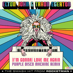Cover of (I'm Gonna) Love Me Again (From "Rocketman" / Purple Disco Machine Remix)
