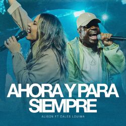 Cover of Ahora y Para Siempre