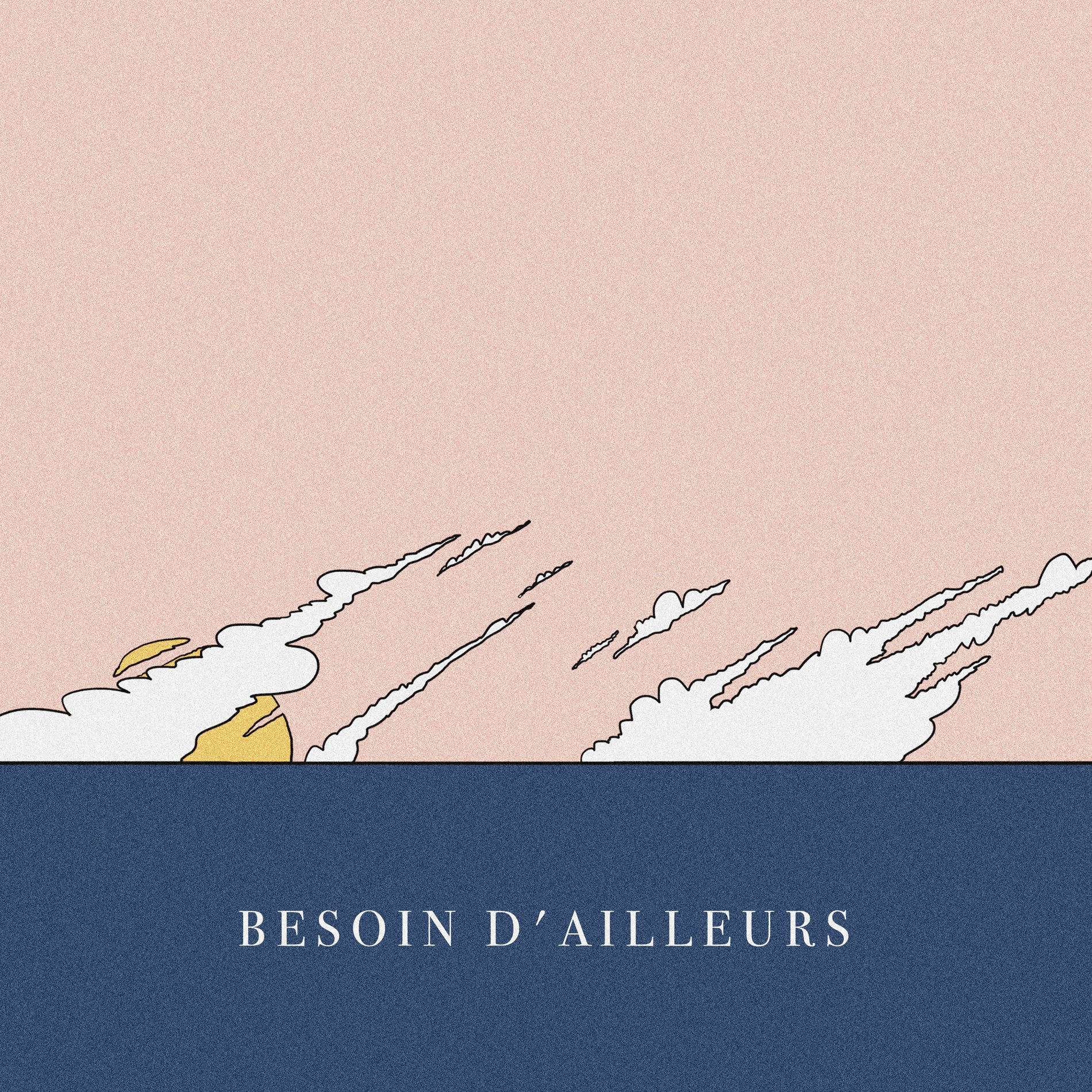 Album cover of Besoin d'ailleurs (French Version)