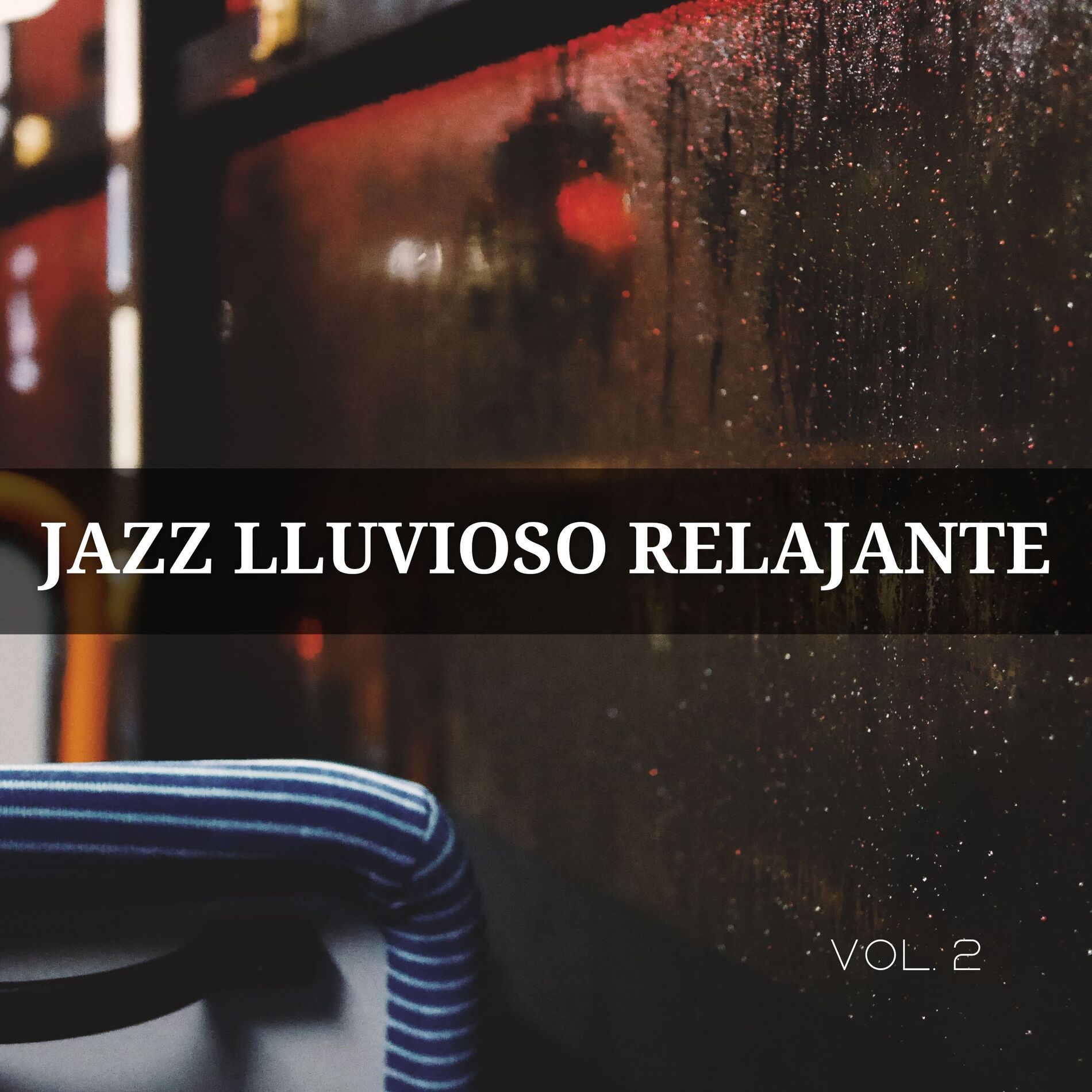 Album cover of Jazz Lluvioso Relajante Vol. 2