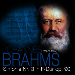Portada del álbum Brahms: Sinfonie Nr. 3 in F-Dur op. 90