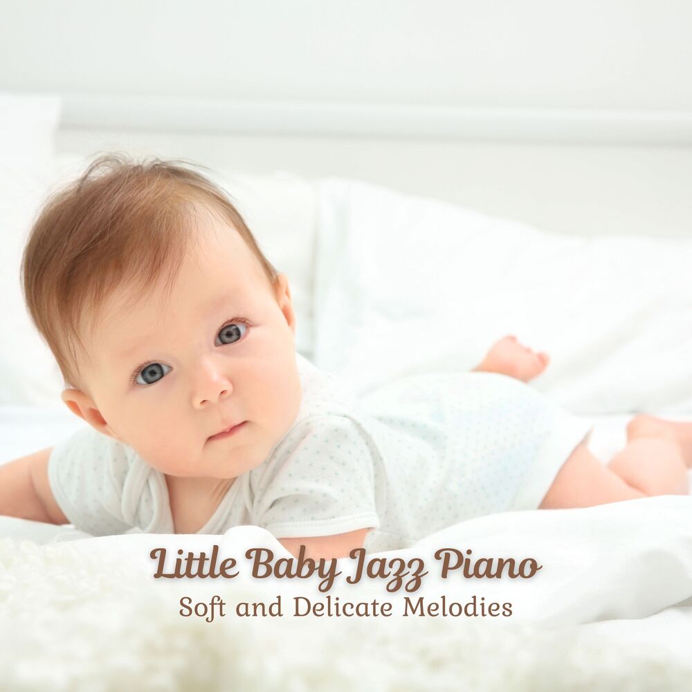 Picture of Little Baby Jazz Piano: Soft and Delicate Melodies