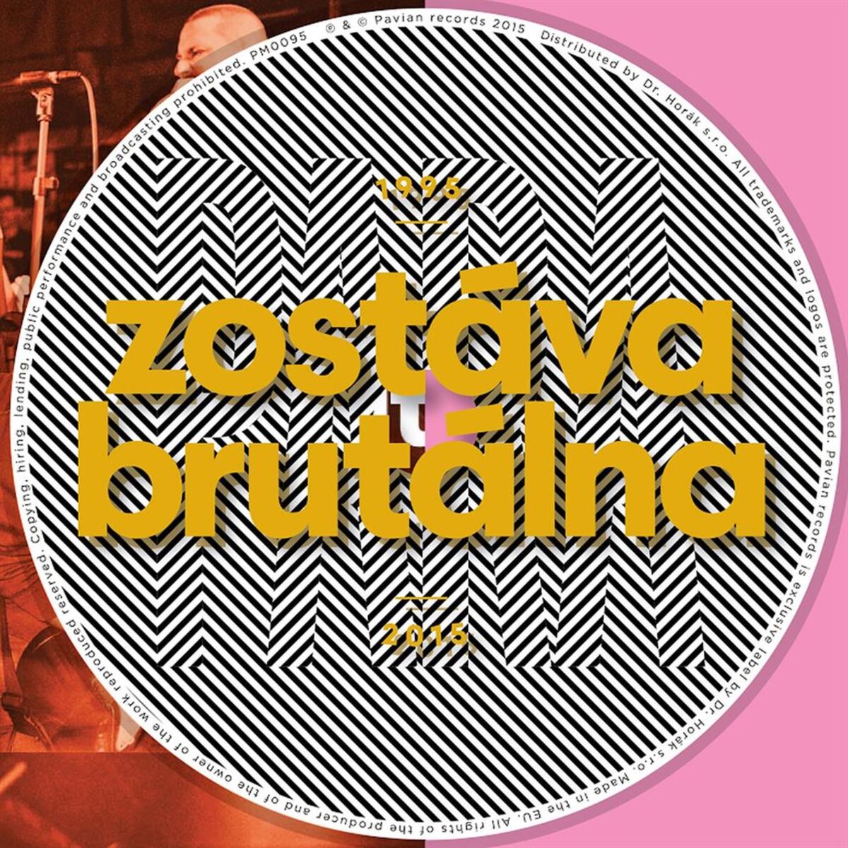 Album cover of Zostáva brutálna 1995 - 2015