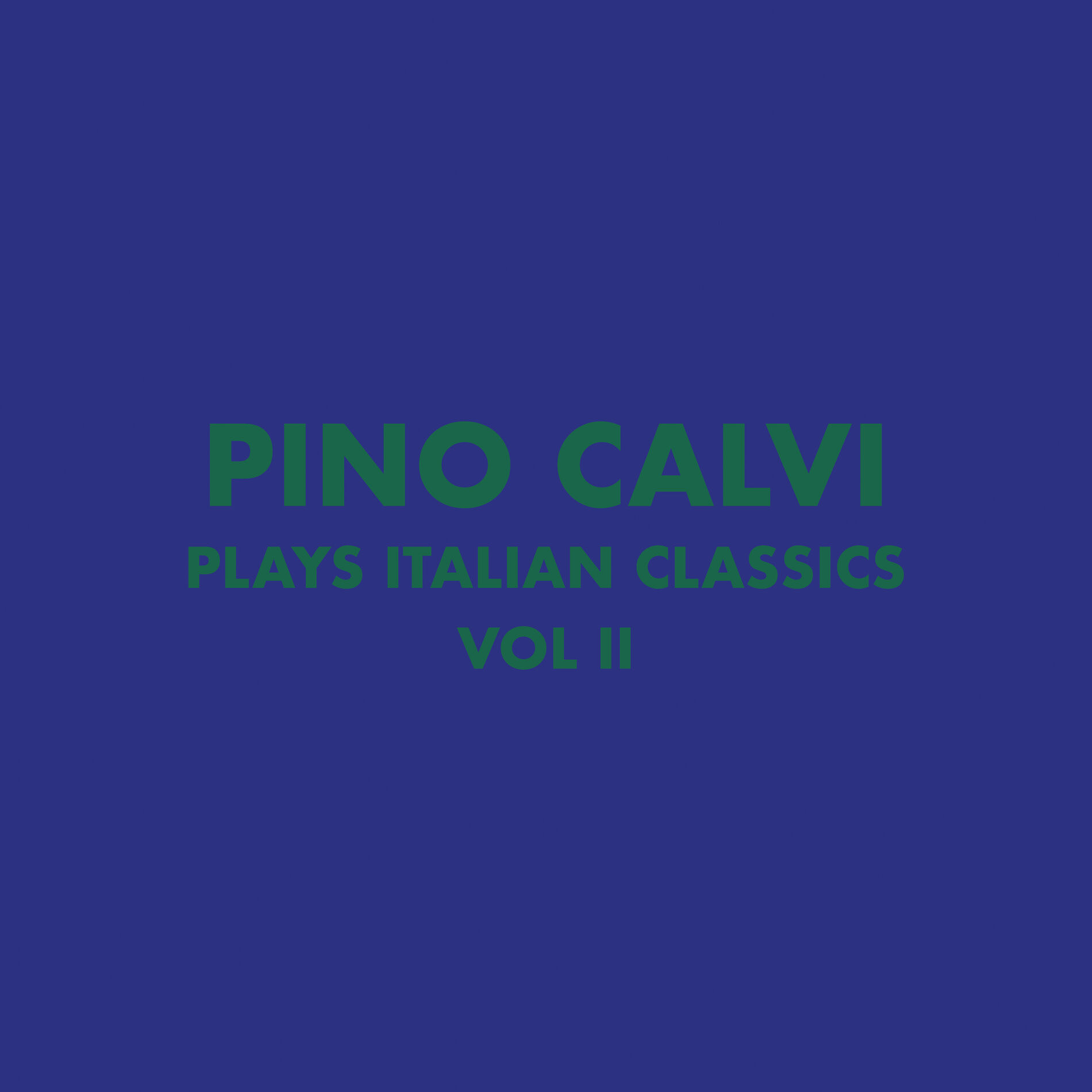 Album cover of Pino Calvi Plays Italian Classics, Vol. 2