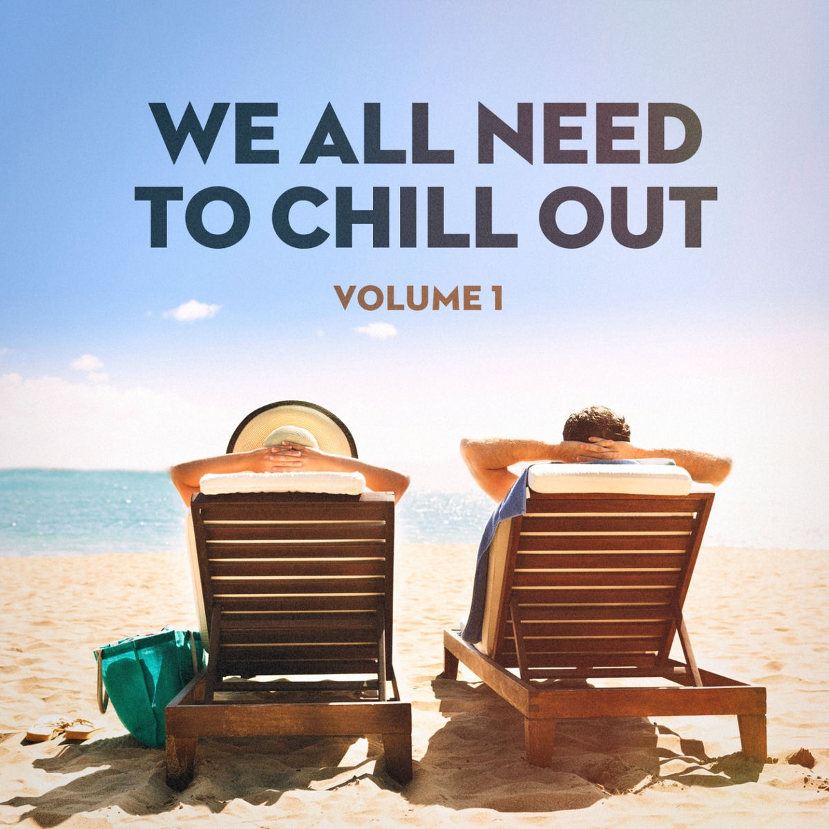 Album cover of We All Need to Chill Out, Vol. 1 (Relaxing Chillout Lounge Music)