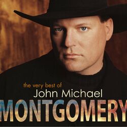 Cover of The Very Best of John Michael Montgomery