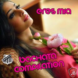 Cover of Eres Mia Compilation