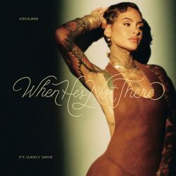 Cover of When He’s Not There (feat. Lucky Daye)