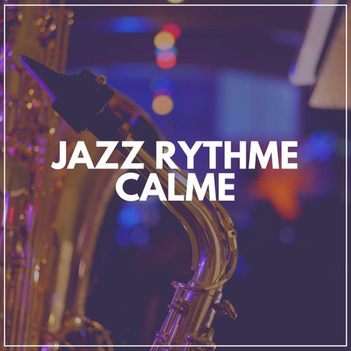 Jazz Rythme Calme