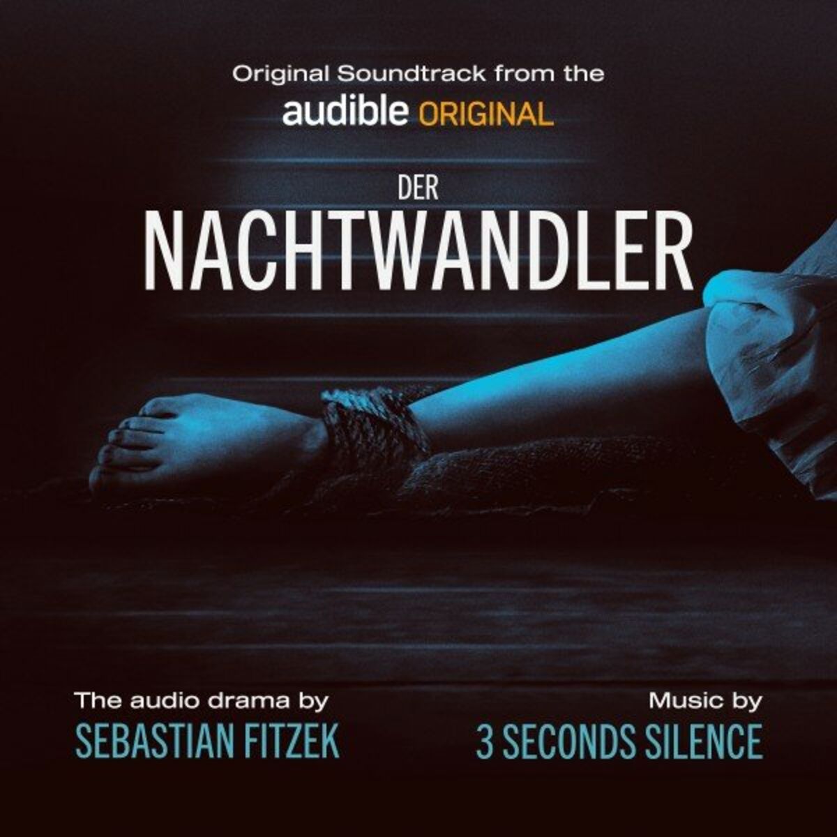 Album cover of Der Nachtwandler (Original Soundtrack from the Audible Audio Drama)