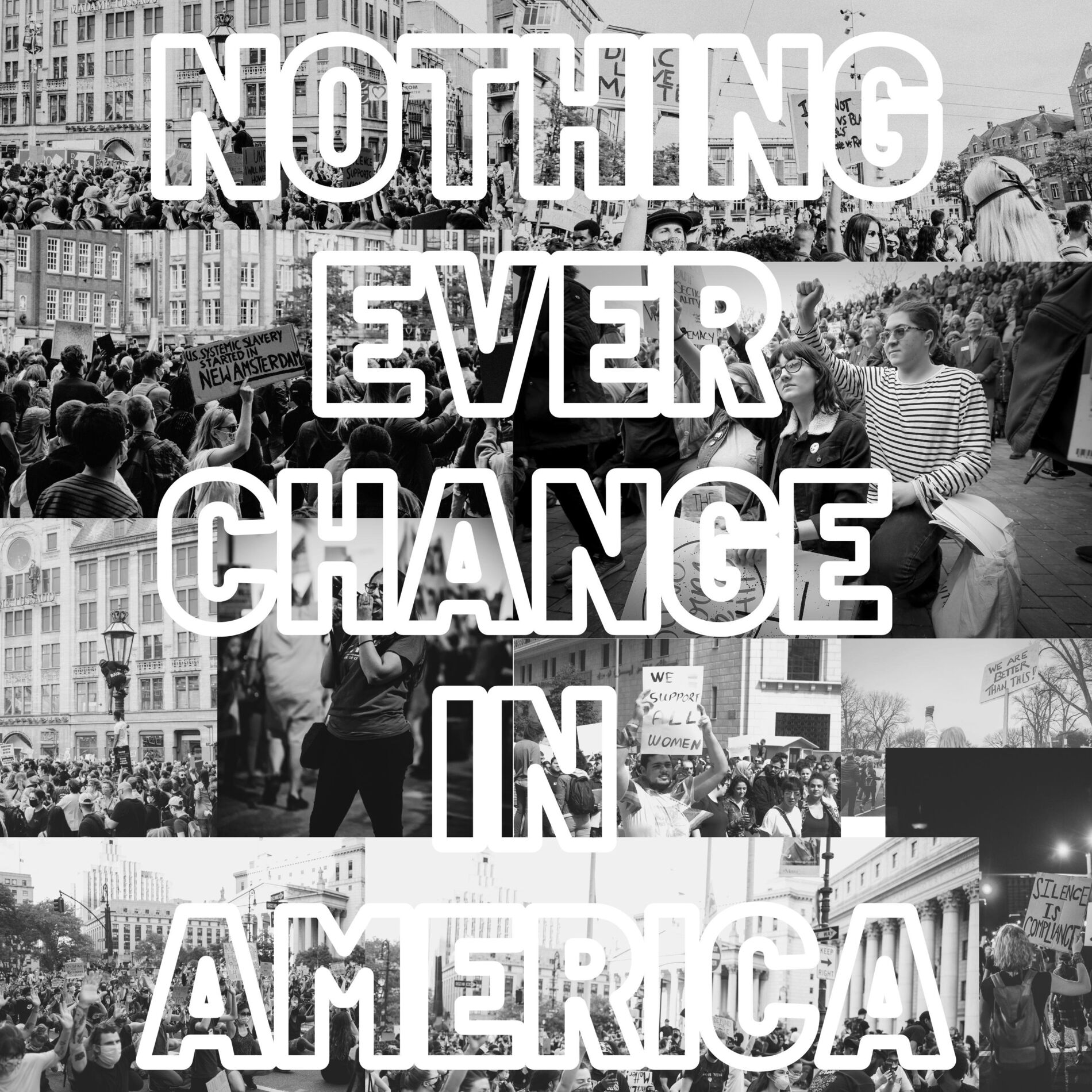 Album cover of Nothing Ever Change in America