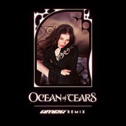 Cover of Ocean of Tears (umru Remix)