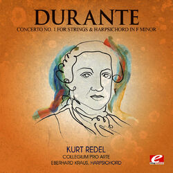 Cover of Durante: Concerto No. 1 for Strings and Harpsichord in F Minor (Digitally Remastered)