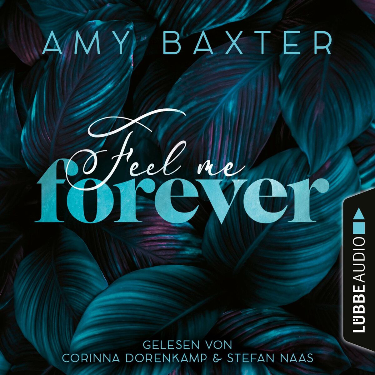 Album cover of Kapitel 1 - Feel me forever - Now and Forever-Reihe, Teil 2