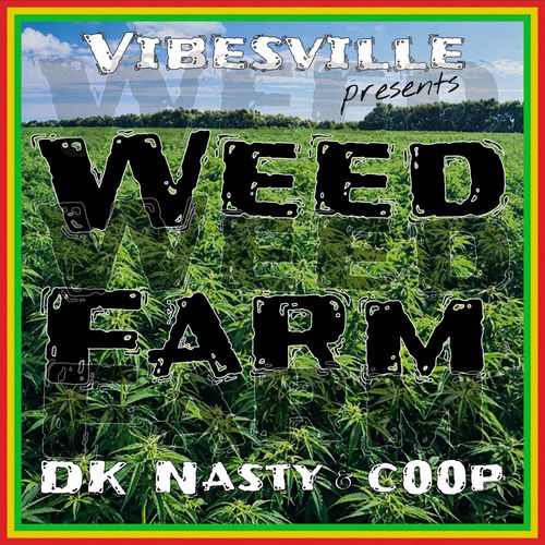 Weed Farm
