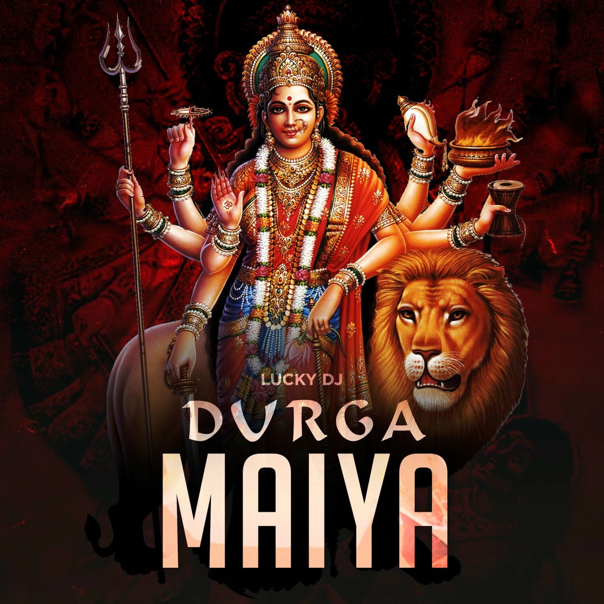 Lucky DJ - Durga Maiya | Deezer