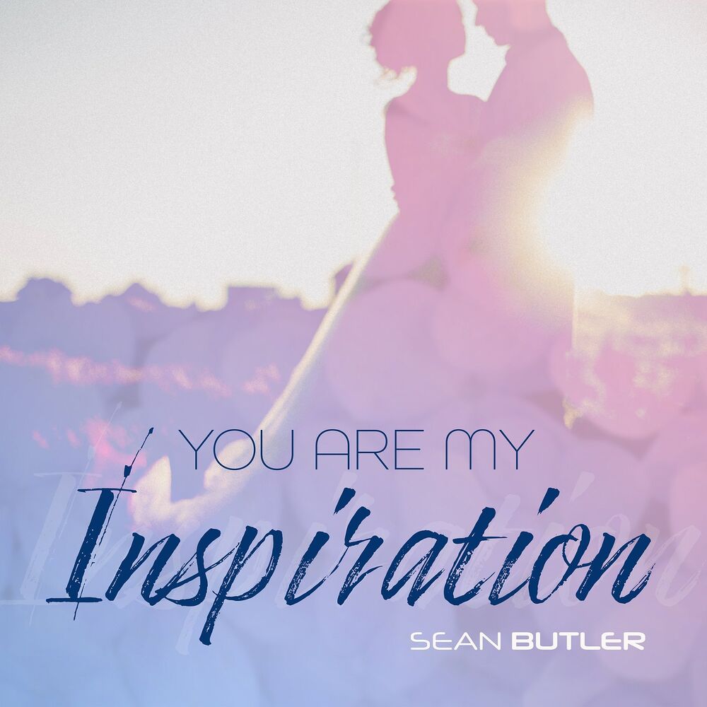 Picture of You Are My Inspiration
